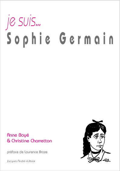 Je suis...Sophie Germain