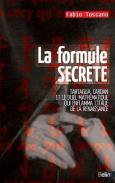 La formule secrète