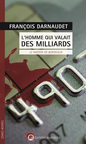 L'homme qui valait des milliards