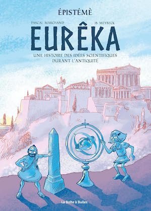 Épistémè – tome 1 : Eurêka